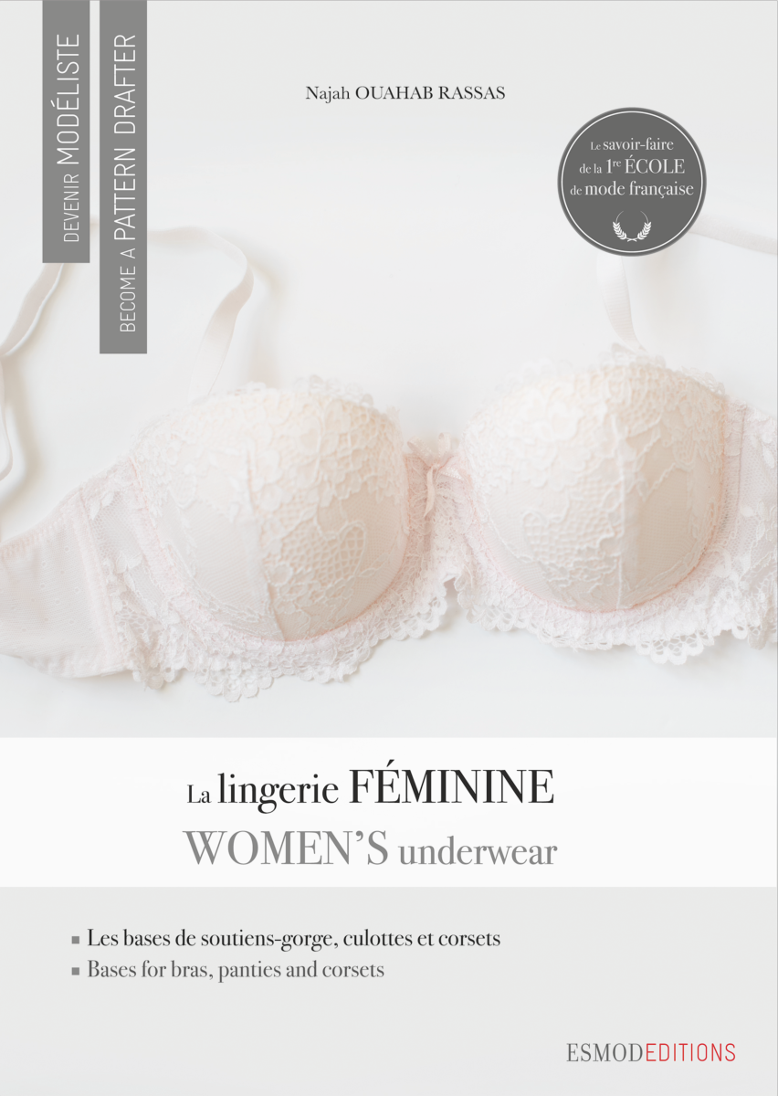 Devenir Modéliste - La Lingerie Féminine – Coupe à Plat │