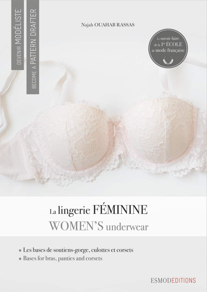 Devenir Modéliste - La Lingerie Féminine – Coupe à Plat  │