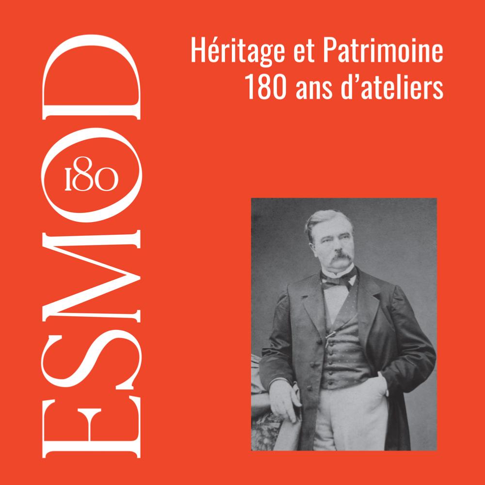 Héritage et patrimoine : 180 ans d'ateliers